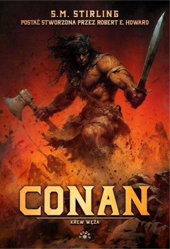 Conan. Krew węża, S.M. Stirling, Robert E. Howard