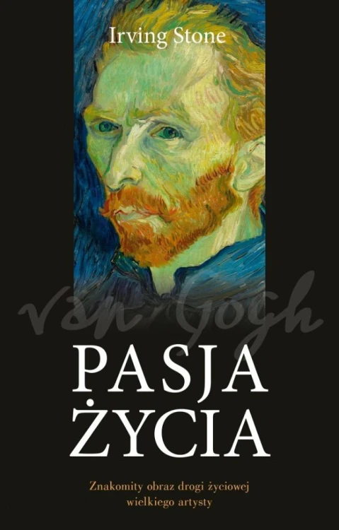 Pasja życia, Irving Stone