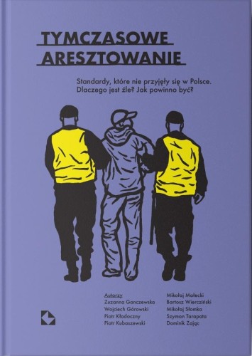 Tymczasowe aresztowanie, praca zbiorowa