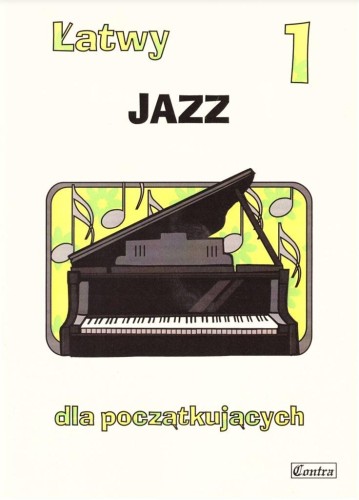 Łatwy Jazz 1 dla początkujących, praca zbiorowa