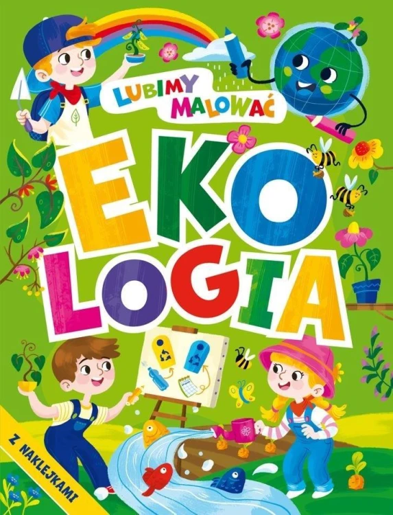 Lubimy malować. Ekologia z naklejkami