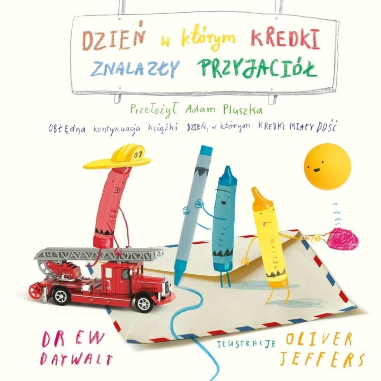 Kredki T.3 Dzień, w którym kredki znalazły...