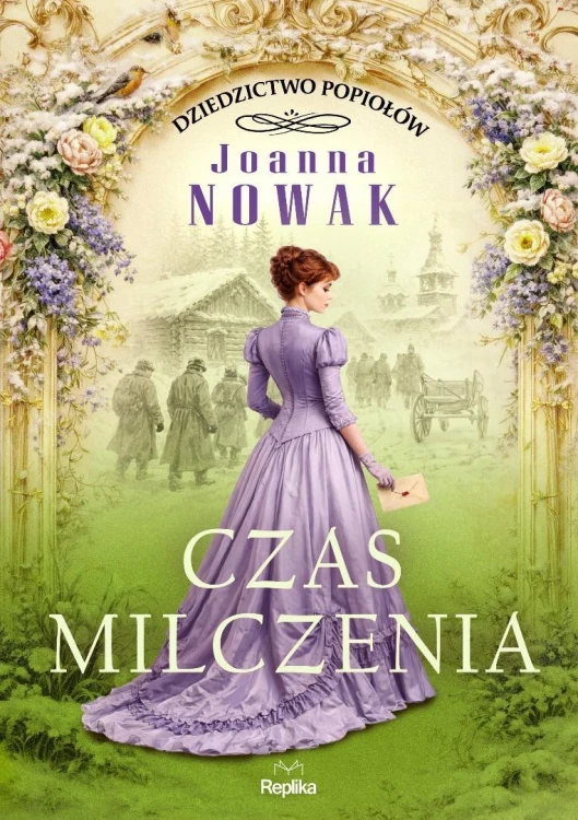 Dziedzictwo popiołów T.2 Czas milczenia