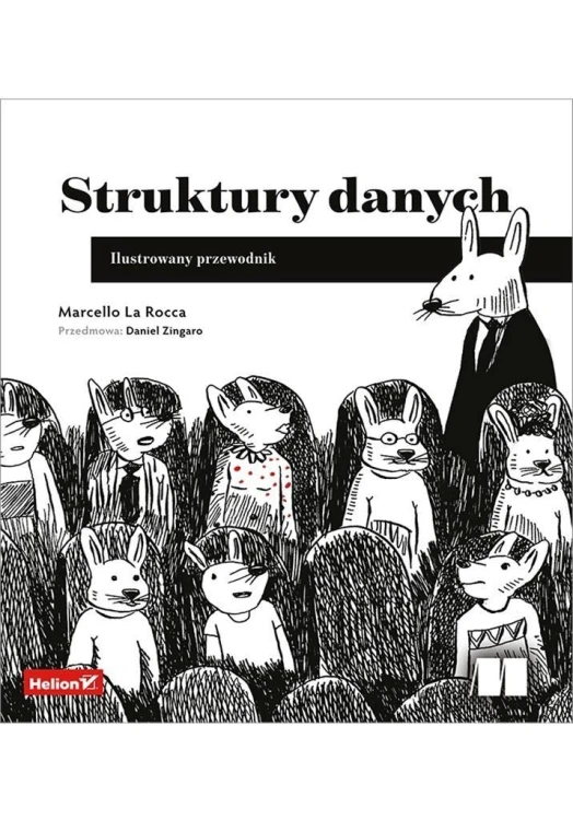 Struktury danych. Ilustrowany przewodnik