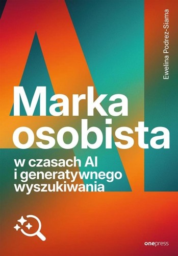 Marka osobista w czasach AI...