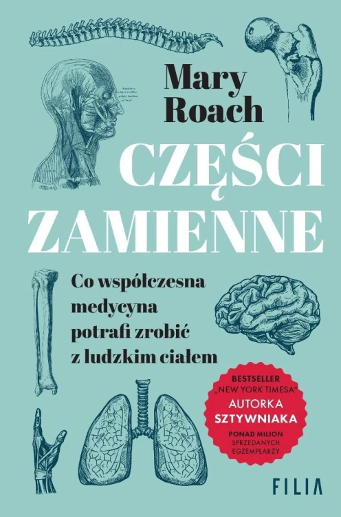 Części zamienne. Co współczesna medycyna potrafi..