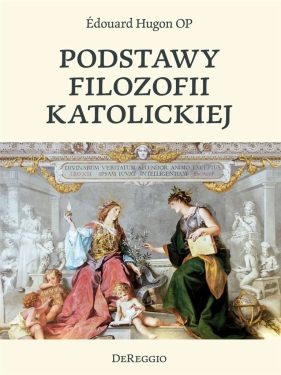 Podstawy filozofii katolickiej, Edouard Hugon OP