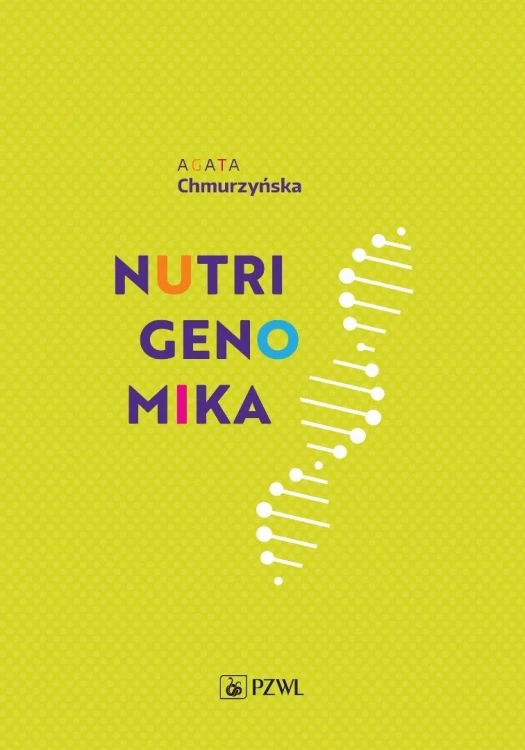 Nutrigenomika, Agata Chmurzyńska