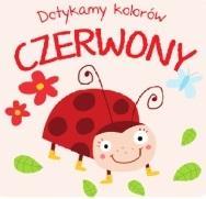 Dotykamy kolorów. Czerwony, praca zbiorowa