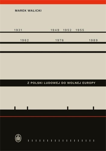 Z Polski Ludowej do Wolnej Europy, Marek Walicki