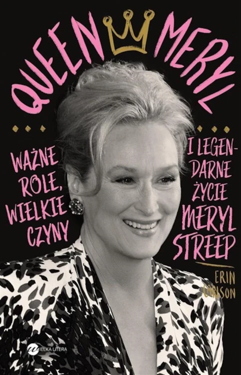 Queen Meryl, Erin Carlson, Dorota Konowrocka-Sawa