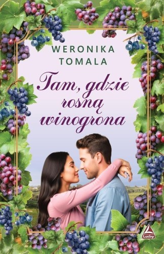 Tam gdzie rosną winogrona, Weronika Tomala