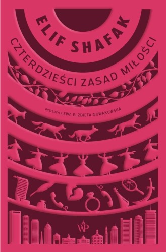 Czterdzieści zasad miłości, Elif Shafak