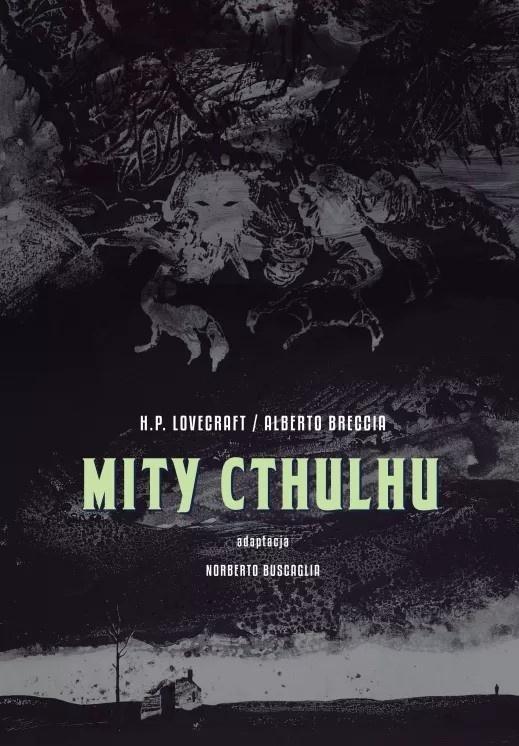 Mity Cthulhu, H.P Lovecraft, Alberto Breccia