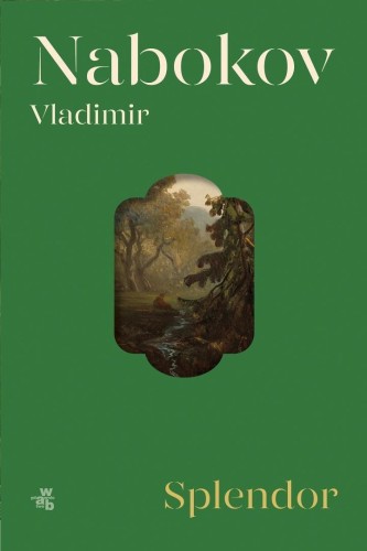 Splendor, Vladimir Nabokov