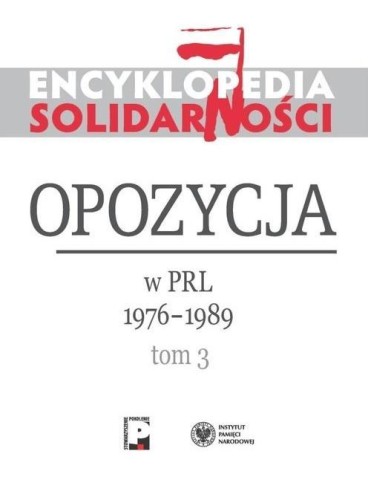 Encyklopedia Solidarności T.3, praca zbiorowa