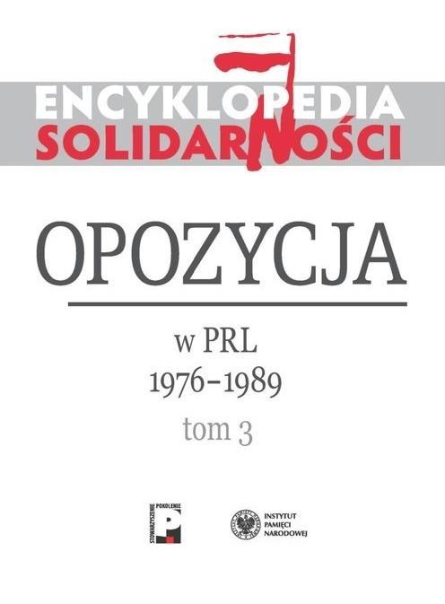 Encyklopedia Solidarności T.3, praca zbiorowa