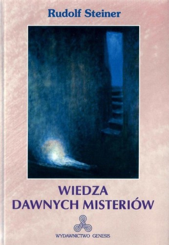 Wiedza dawnych misteriów, Rudolf Steiner