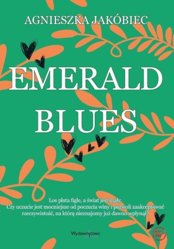 Emerald Blues, Agnieszka Jakóbiec
