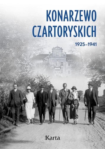 Konarzewo Czartoryskich 1925 1941, praca zbiorowa