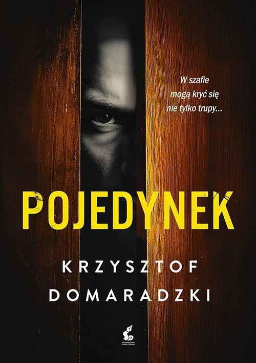 Pojedynek, Krzysztof Domaradzki