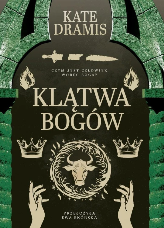 Święte Proroctwo T.3 Klątwa Bogów, Kate Dramis