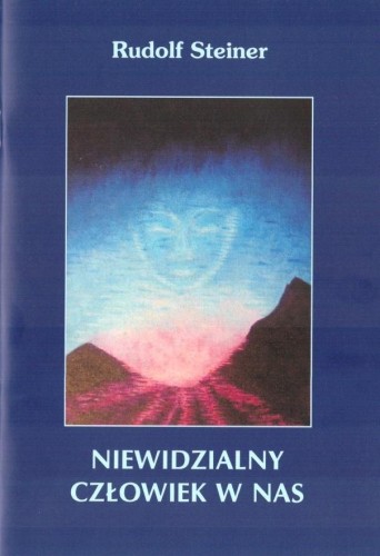 Niewidzialny człowiek w nas, Rudolf Steiner