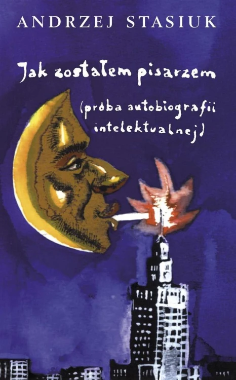 Jak zostałem pisarzem w.2016, Andrzej Stasiuk