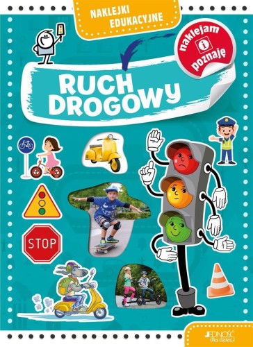 Ruch drogowy. Naklejki edukacyjne, Dorota Skwark