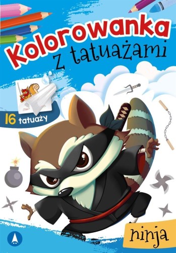 Kolorowanka z tatuażami. Ninja, Wydawnictwo Skrzat