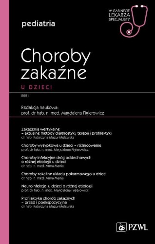 Choroby zakaźne u dzieci. W gabinecie lekarza spec