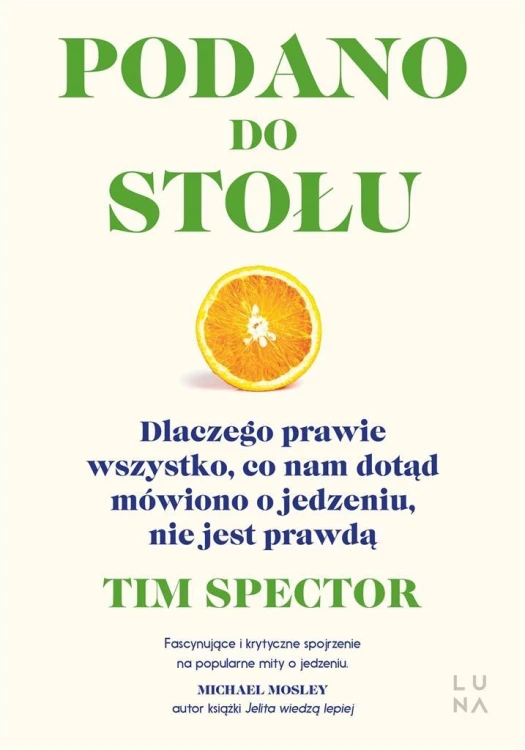 Podano do stołu. Dlaczego prawie wszystko..