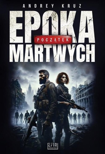 Epoka martwych. Początek, Andrey Kruz