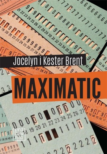 Maximatic, Jocelyn Brent, Kester Brent
