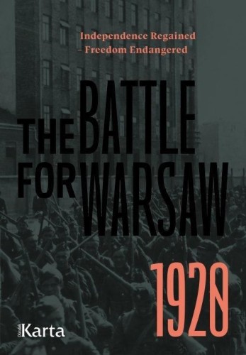 The Battle for Warsaw 1920, praca zbiorowa