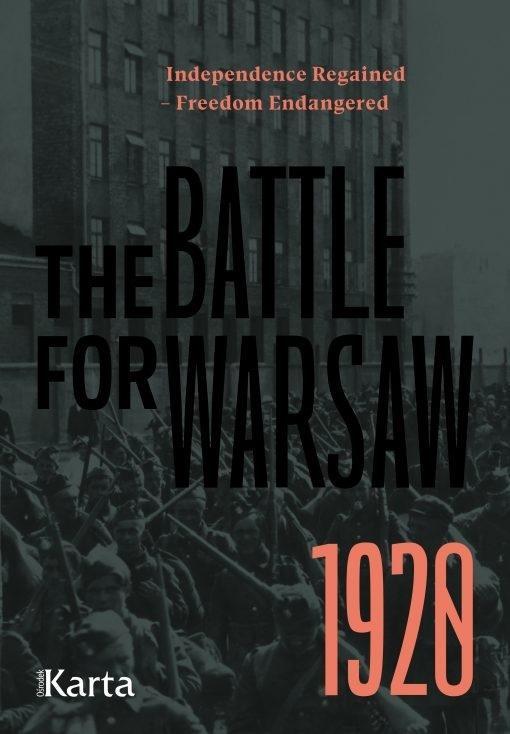 The Battle for Warsaw 1920, praca zbiorowa