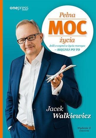 Pełna MOC życia w.2 zmienione, Jacek Walkiewicz