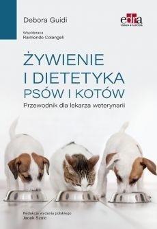 Żywienie i dietetyka psów i kotów..., D. Guidi