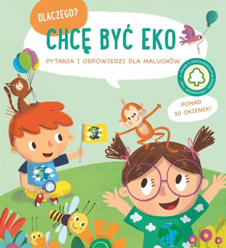 Dlaczego chcę być eko, praca zbiorowa