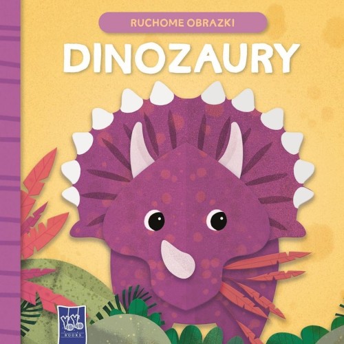 Ruchome obrazki. Dinozaury, praca zbiorowa