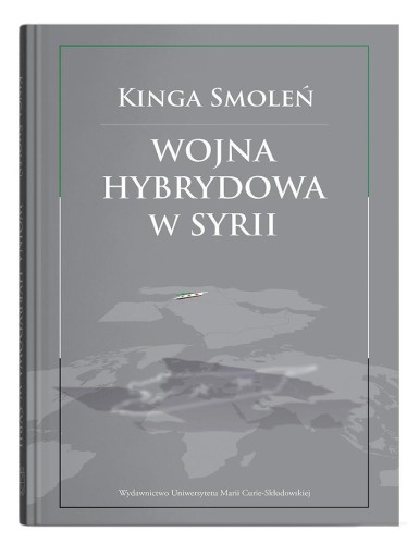 Wojna hybrydowa w Syrii, Kinga Smoleń