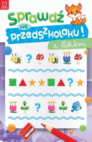 Sprawdź się przedszkolaku! z liskiem, Beata Karlik