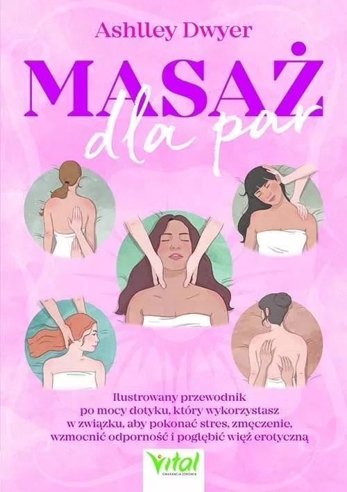 Masaż dla par, Ashley Dwyer