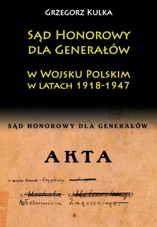 Sąd Honorowy dla Generałów w WP w latach 1918-1947
