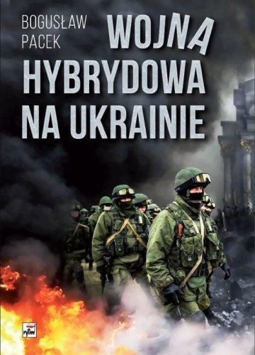 Wojna hybrydowa na Ukrainie, Bogusław Pacek