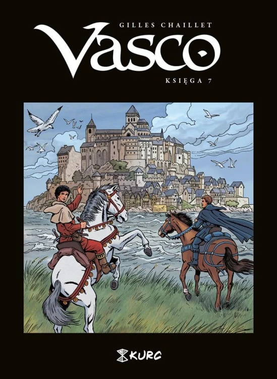 Vasco. Księga VII, Gilles Chaillet