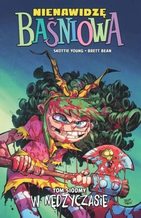 Nienawidzę Baśniowa T.7 W nędzyczasie, Brett Bean