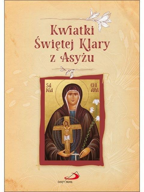Kwiatki Świętej Klary z Asyżu, praca zbiorowa