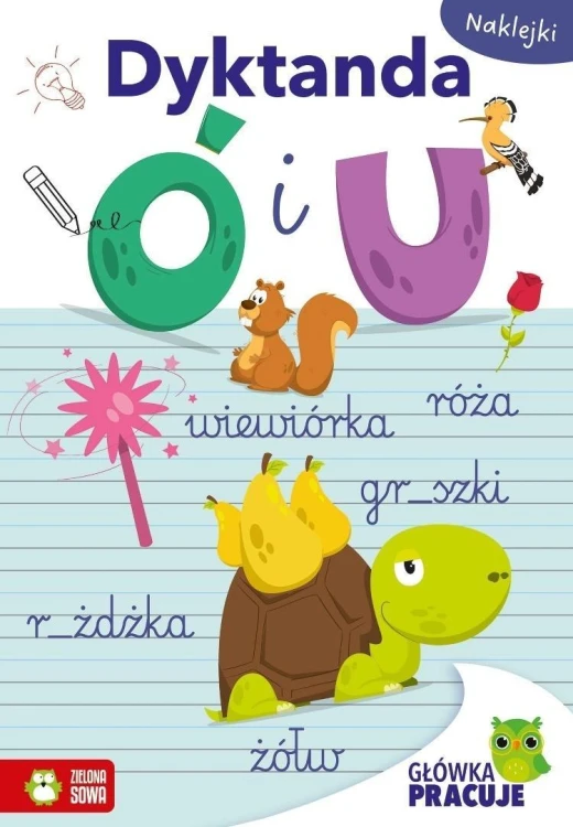 Główka pracuje. Dyktanda Ó i U, praca zbiorowa