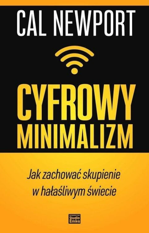 Cyfrowy minimalizm, Cal Newport